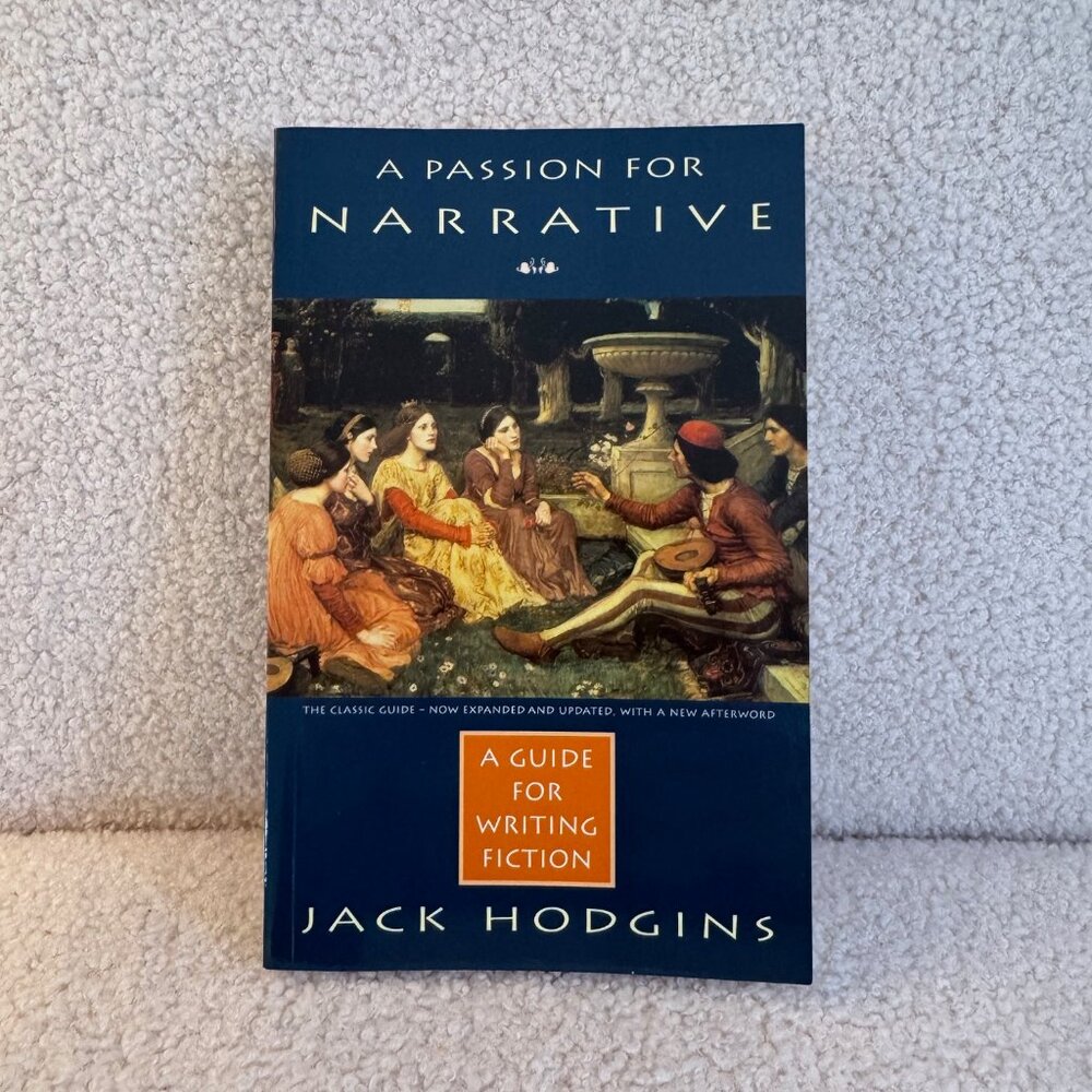 Passion for Narrative: A Guide to Writing Fiction by Jack Hodgins (Paperback)